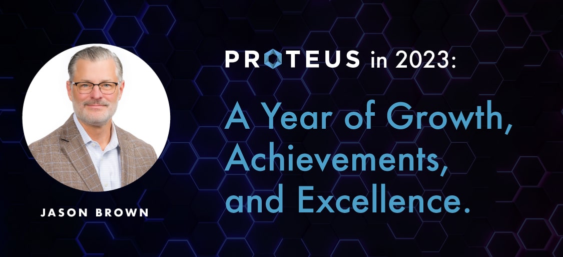 You are currently viewing Proteus in 2023: A Year of Growth, Achievements, and Excellence in Alternative Asset Management